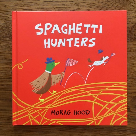Spaghetti Hunters by Morag Hood Two Hoots Macmillan